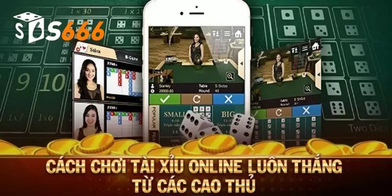 Hướng dẫn chơi Tài xỉu online S666 siêu dễ 